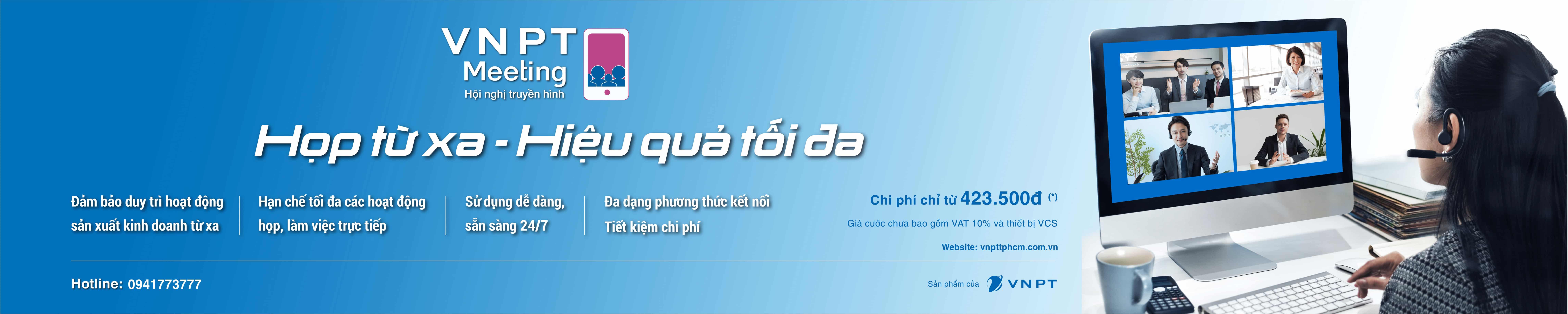 VNPT Meeting: Họp từ xa Hiệu quả tối đa https://www.vnpttphcm.com.vn/tin-tuc-vnpt-meeting-hop-tu-xa-hieu-qua-toi-da-85.html